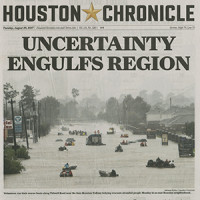 Chronicle' Continues Harvey Coverage, 2017 (1 of 3)